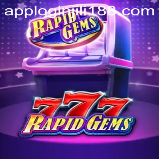 Explore the Thrilling World of RapidGems777 and Jili188 Login App